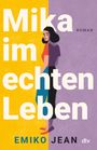 Mika im echten Leben Cover des Buches Mika im echten Leben (ISBN: 9783423263573)