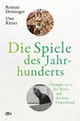 Die Spiele des Jahrhunderts Cover des Buches Die Spiele des Jahrhunderts (ISBN: 9783423283038)