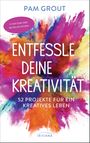 Entfessle deine Kreativität Cover des Buches Entfessle deine Kreativität (ISBN: 9783424153378)