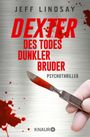 Dexter - Des Todes dunkler Bruder Cover des Buches Dexter - Des Todes dunkler Bruder (ISBN: 9783426419793)