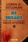 Der Buchjäger Cover des Buches Der Buchjäger (ISBN: 9783426425602)