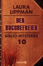 Der Buchbefreier Cover des Buches Der Buchbefreier (ISBN: 9783426425619)