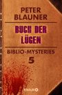 Buch der Lügen: Biblio-Mysteries 5 Cover des Buches Buch der Lügen: Biblio-Mysteries 5 (ISBN: 9783426425633)