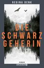Die Schwarzgeherin Cover des Buches Die Schwarzgeherin (ISBN: 9783426447253)