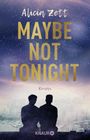 Maybe Not Tonight Cover des Buches Maybe Not Tonight (ISBN: 9783426527450)