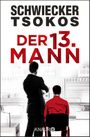 Der dreizehnte Mann Cover des Buches Der dreizehnte Mann (ISBN: 9783426528440)