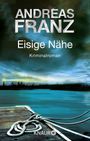 Eisige Nähe Cover des Buches Eisige Nähe (ISBN: 9783426639412)