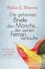 Die geheimen Briefe des Mönchs, der seinen Ferrari verkaufte Cover des Buches Die geheimen Briefe des Mönchs, der seinen Ferrari verkaufte (ISBN: 9783426878972)