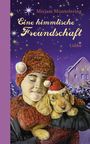 Eine himmlische Freundschaft Cover des Buches Eine himmlische Freundschaft (ISBN: 9783431040524)