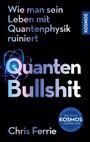 Quanten-Bullshit Cover des Buches Quanten-Bullshit (ISBN: 9783440179048)
