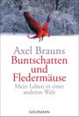 Buntschatten und Fledermäuse Cover des Buches Buntschatten und Fledermäuse (ISBN: 9783442152445)