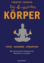 Der 4-Stunden-Körper Cover des Buches Der 4-Stunden-Körper (ISBN: 9783442220717)