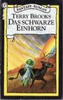 Das schwarze Einhorn Cover des Buches Das schwarze Einhorn (ISBN: 9783442239351)