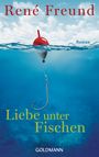 Liebe unter Fischen Cover des Buches Liebe unter Fischen (ISBN: 9783442479948)