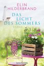 Das Licht des Sommers Cover des Buches Das Licht des Sommers (ISBN: 9783442484362)
