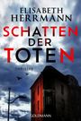 Schatten der Toten Cover des Buches Schatten der Toten (ISBN: 9783442490721)