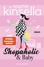 Shopaholic & Baby Cover des Buches Shopaholic & Baby (ISBN: 9783442492466)