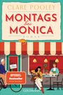 Montags bei Monica Cover des Buches Montags bei Monica (ISBN: 9783442493593)