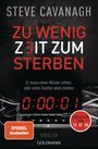 Zu wenig Zeit zum Sterben Cover des Buches Zu wenig Zeit zum Sterben (ISBN: 9783442494040)