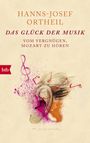 Das Glück der Musik Cover des Buches Das Glück der Musik (ISBN: 9783442713516)