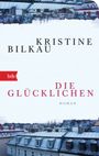 Die Glücklichen Cover des Buches Die Glücklichen (ISBN: 9783442717101)