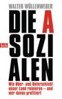 Die Asozialen Cover des Buches Die Asozialen (ISBN: 9783442747153)