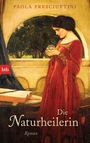 Die Naturheilerin Cover des Buches Die Naturheilerin (ISBN: 9783442749140)