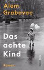 Das achte Kind Cover des Buches Das achte Kind (ISBN: 9783446272873)