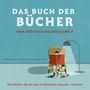 Das Buch der Bücher – von Grüffelo bis Sofies Welt Cover des Buches Das Buch der Bücher – von Grüffelo bis Sofies Welt (ISBN: 9783446274372)