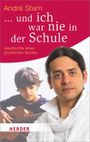 ... und ich war nie in der Schule Cover des Buches ... und ich war nie in der Schule (ISBN: 9783451065521)
