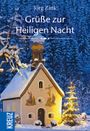 Grüße zur Heiligen Nacht Cover des Buches Grüße zur Heiligen Nacht (ISBN: 9783451613708)