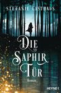 Die Saphirtür Cover des Buches Die Saphirtür (ISBN: 9783453319370)