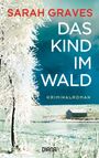 Das Kind im Wald Cover des Buches Das Kind im Wald (ISBN: 9783453358720)