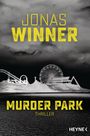 Murder Park Cover des Buches Murder Park (ISBN: 9783453421769)