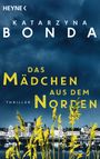 Das Mädchen aus dem Norden Cover des Buches Das Mädchen aus dem Norden (ISBN: 9783453439269)
