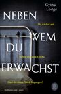 Neben wem du erwachst Cover des Buches Neben wem du erwachst (ISBN: 9783455012286)
