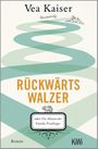 Rückwärtswalzer Cover des Buches Rückwärtswalzer (ISBN: 9783462000320)