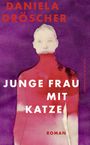 Junge Frau mit Katze Cover des Buches Junge Frau mit Katze (ISBN: 9783462007619)