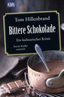 Bittere Schokolade Cover des Buches Bittere Schokolade (ISBN: 9783462050738)
