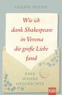 Wie ich dank Shakespeare in Verona die große Liebe fand Cover des Buches Wie ich dank Shakespeare in Verona die große Liebe fand (ISBN: 9783462051148)