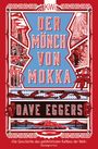 Der Mönch von Mokka Cover des Buches Der Mönch von Mokka (ISBN: 9783462054132)