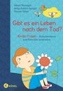 Gibt es ein Leben nach dem Tod? Cover des Buches Gibt es ein Leben nach dem Tod? (ISBN: 9783466371679)