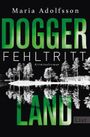 Doggerland – Fehltritt Cover des Buches Doggerland – Fehltritt (ISBN: 9783471351826)