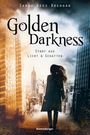 Golden Darkness - Stadt aus Licht & Schatten Cover des Buches Golden Darkness - Stadt aus Licht & Schatten (ISBN: 9783473401741)