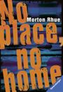No place, no home Cover des Buches No place, no home (ISBN: 9783473584918)