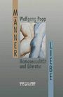 Männerliebe: Homosexualität und Literatur Cover des Buches Männerliebe: Homosexualität und Literatur (ISBN: 9783476008282)