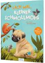 Lach mal, kleiner Schmollmops Cover des Buches Lach mal, kleiner Schmollmops (ISBN: 9783480236961)