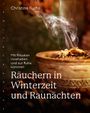 Räuchern in Winterzeit und Raunächten Cover des Buches Räuchern in Winterzeit und Raunächten (ISBN: 9783485029933)