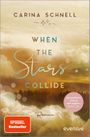 When the Stars Collide Cover des Buches When the Stars Collide (ISBN: 9783492062831)