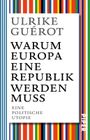Warum Europa eine Republik werden muss Cover des Buches Warum Europa eine Republik werden muss (ISBN: 9783492311922)